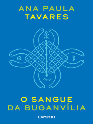 cover image of O Sangue da Buganvília